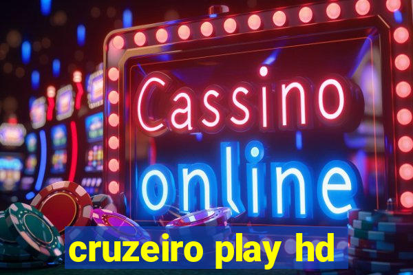 cruzeiro play hd